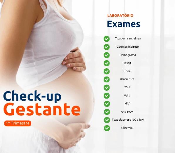 Check-up Gestante - 1&ordm; Trimestre